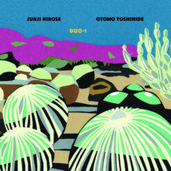 Junji Hirose, Otomo Yoshihide - "Duo-1"