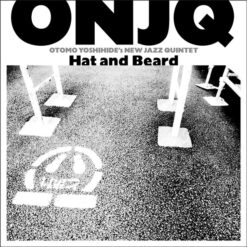 Otomo Yoshihide's New Jazz Quintet  - "Hat and Beard"